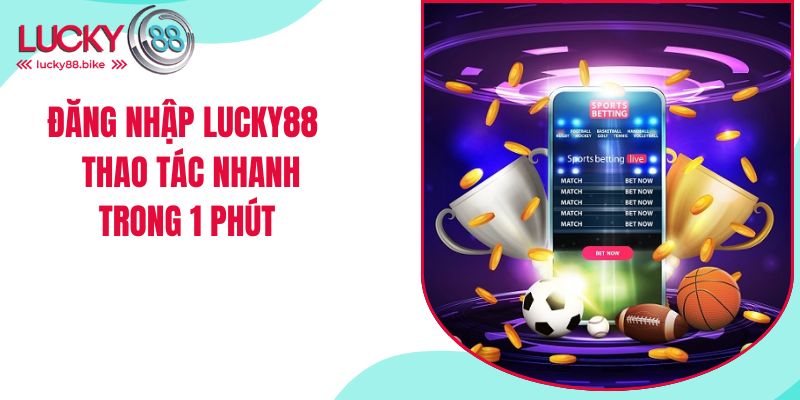 đăng nhập lucky88